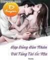 Hợp Đồng Hôn Nhân Với Tổng Tài Ác Ma