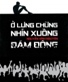 Ở Lưng Chừng Nhìn Xuống Đám Đông